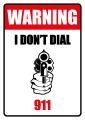 I Don't Dial 911 design
