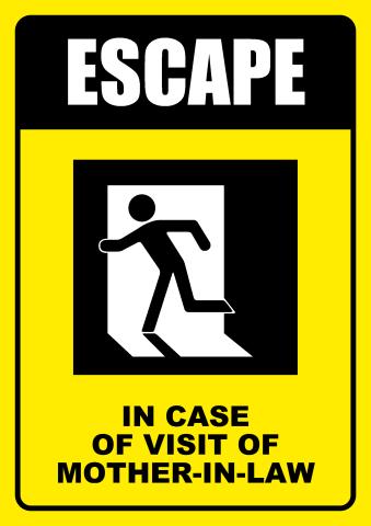 Mother-In-Law Escape sign template