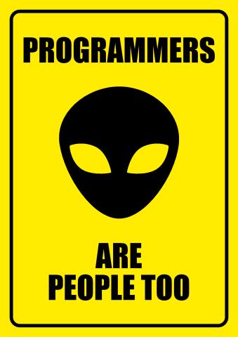 Programmers are People Too sign template