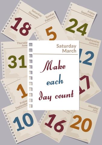 Make each day count poster template