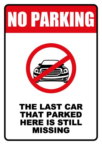 No Parking funny sign template, make a joke No Parking sign...